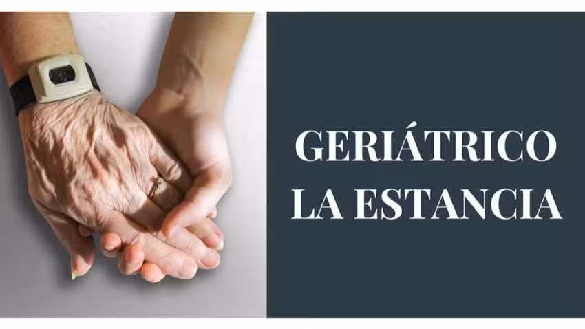 Geri&aacute;trico la Estancia